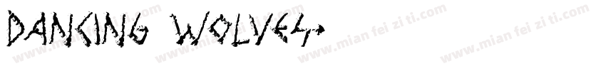 DANCING WOLVES字体转换